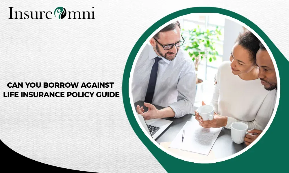Can You Borrow Against Life Insurance Policy