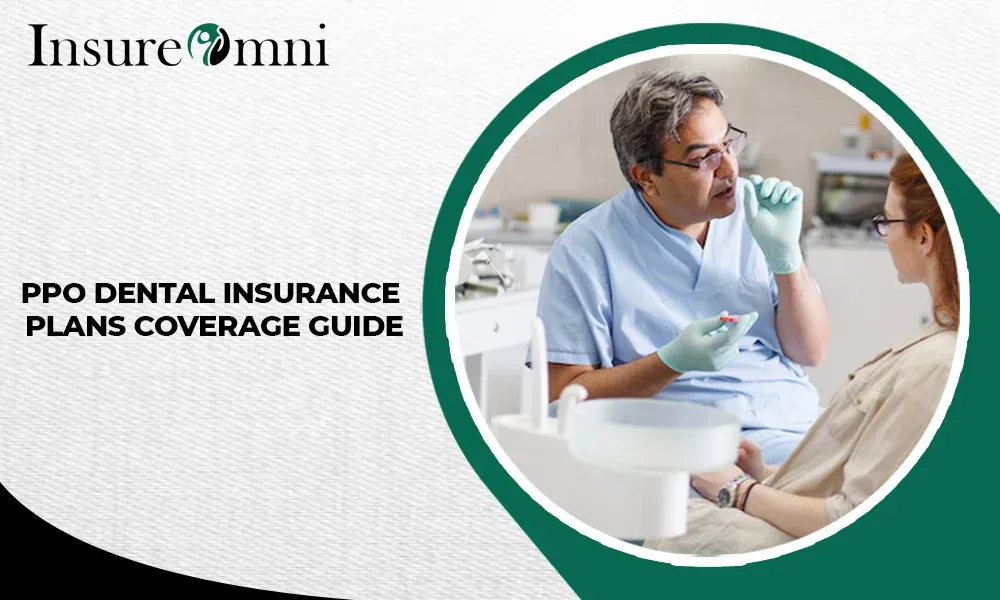 PPO Dental Insurance Plans - Coverage Guide
